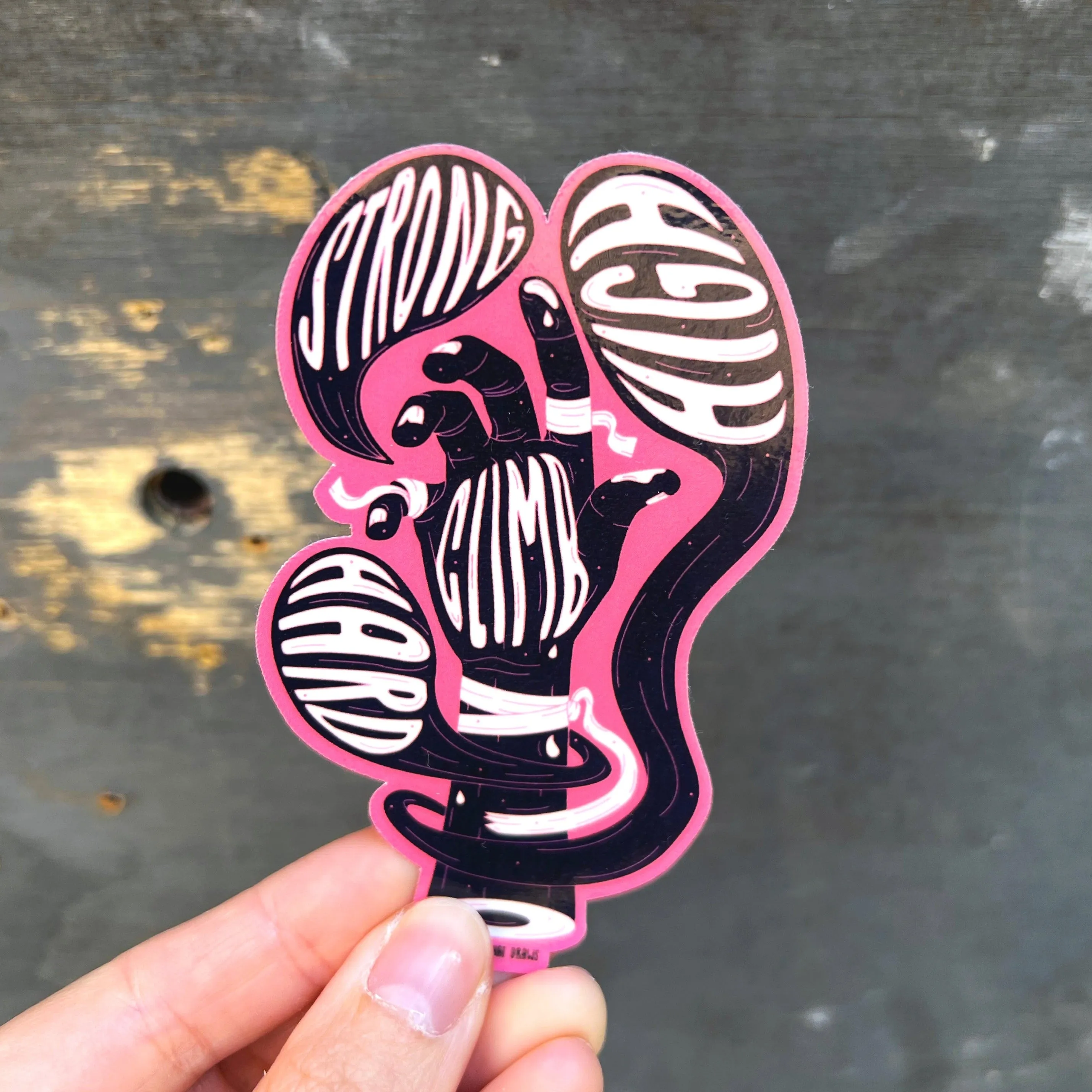 Climb Hard, High & Strong Die-Cut Sticker