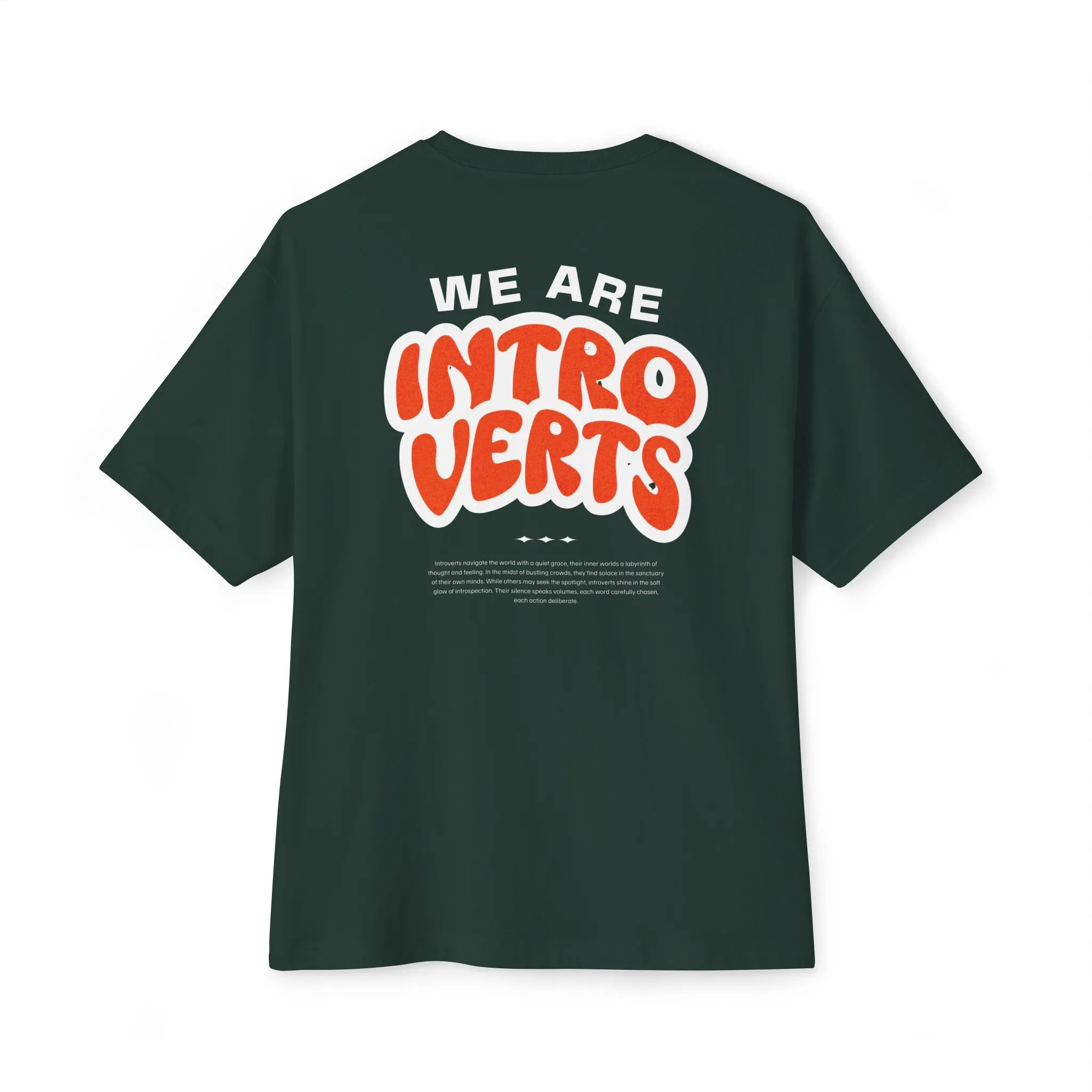 "We are INTROVERTS" Unisex Oversized Boxy Tee
