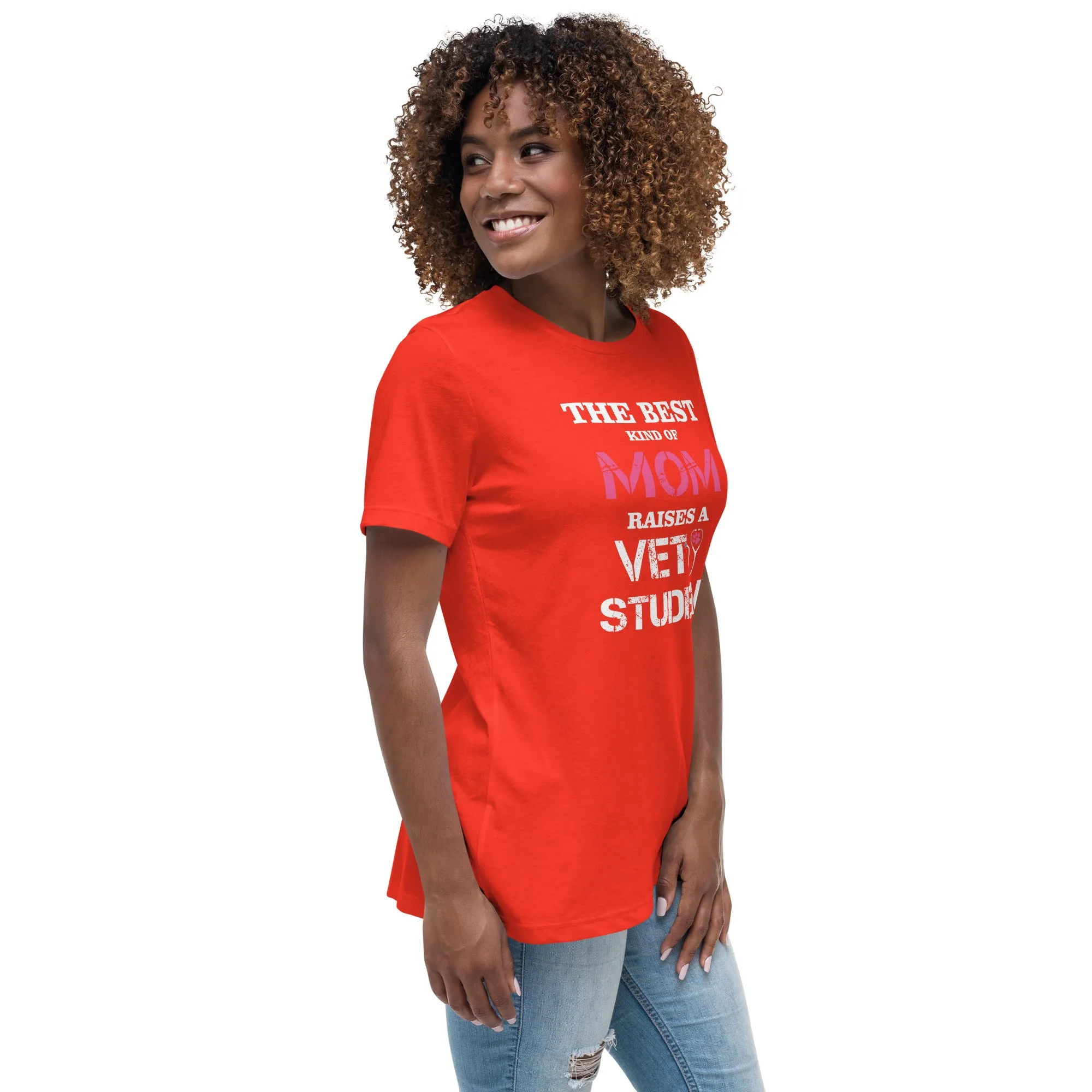 The best kind of Mom raises a Vet Student Women's Relaxed T-shirt