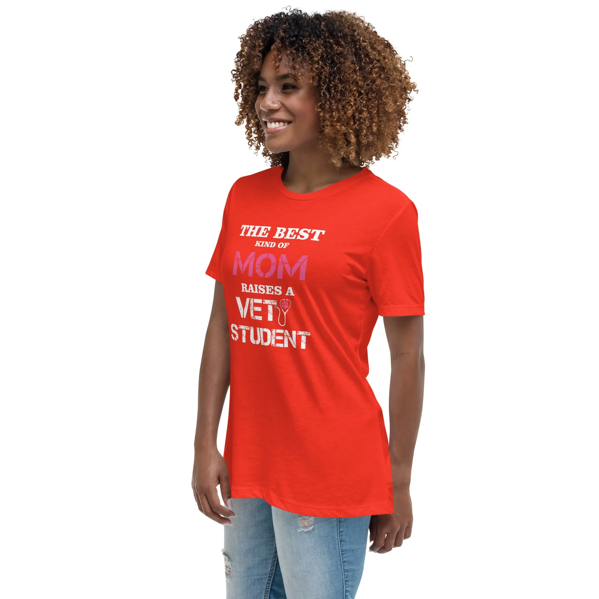 The best kind of Mom raises a Vet Student Women's Relaxed T-shirt